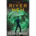 The River Men: A Joey Finch Novel