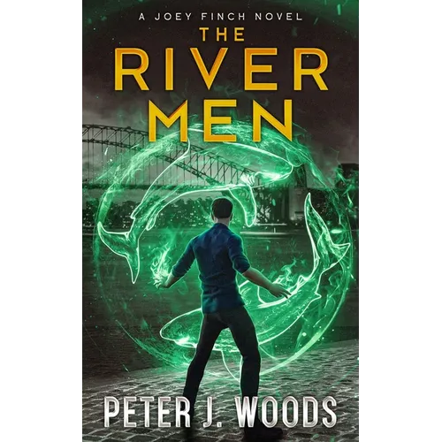 The River Men: A Joey Finch Novel