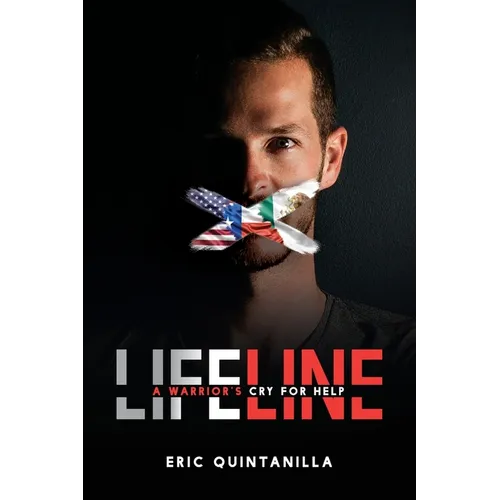 Lifeline: A Warrior's Cry for Help