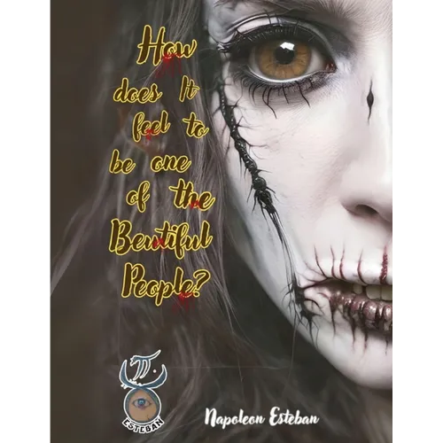 How Does it Feel to be One of the Beautiful People?