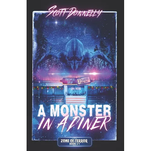 A Monster in a Diner