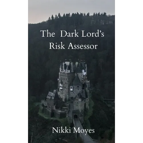 The Dark Lord's Risk Assessor