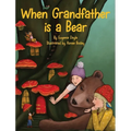 When Grandfather is a Bear