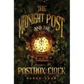 The Midnight Post and the Postbox Clock