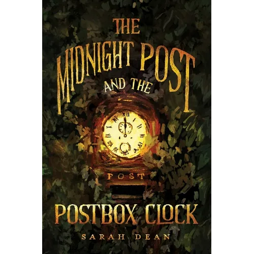 The Midnight Post and the Postbox Clock