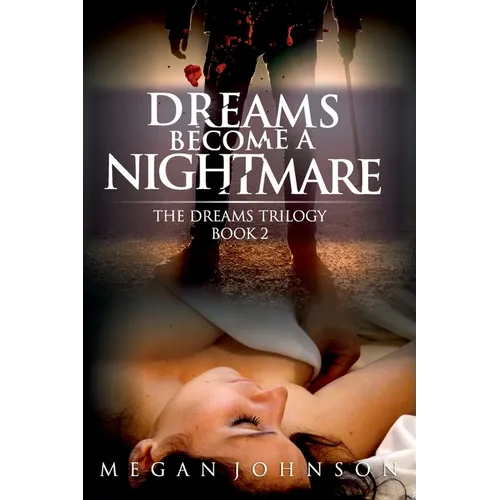 Dreams Become a Nightmare