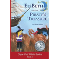 ElsBeth and the Pirate's Treasure: Book I in the Cape Cod Witch Series