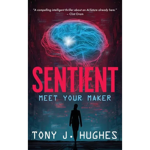 Sentient: Meet Your Maker