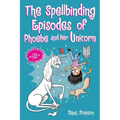 The Spellbinding Episodes of Phoebe and Her Unicorn: Two Books in One