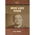 Men Like Gods