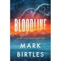 Bloodline: A Multi-Plot End-times Science Fiction Novel