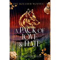 A Pack of Love and Hate