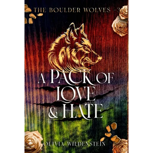 A Pack of Love and Hate