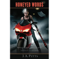 Honeyed Words