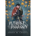 The Altruist and the Assassin: A Standalone Fated Love Fantasy Romance