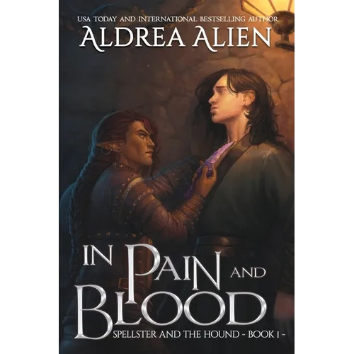 In Pain and Blood: MM Bi-awakening Fantasy