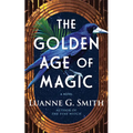 The Golden Age of Magic