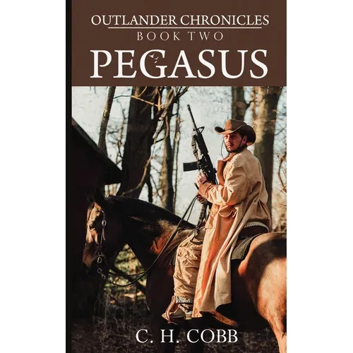 Outlander Chronicles: Pegasus