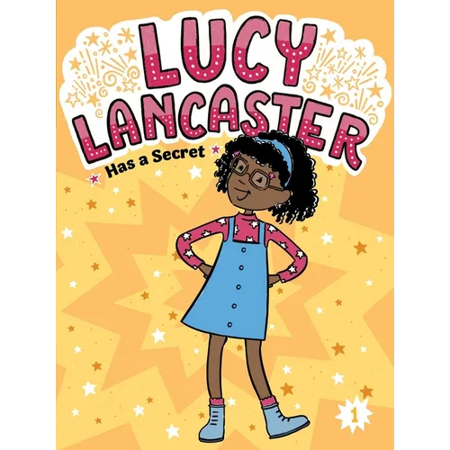 Lucy Lancaster Has a Secret