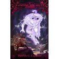 Blood Moon: Book 2 of Painting the Mists