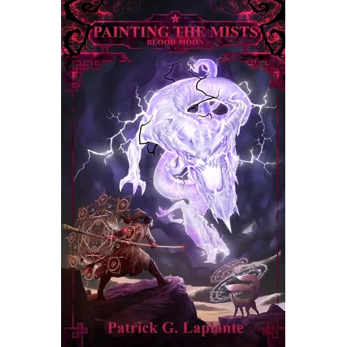 Blood Moon: Book 2 of Painting the Mists