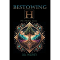 Bestowing H