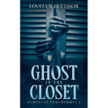 Ghost in the Closet