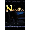 Neosho: Book One - The Neosho Chronicles
