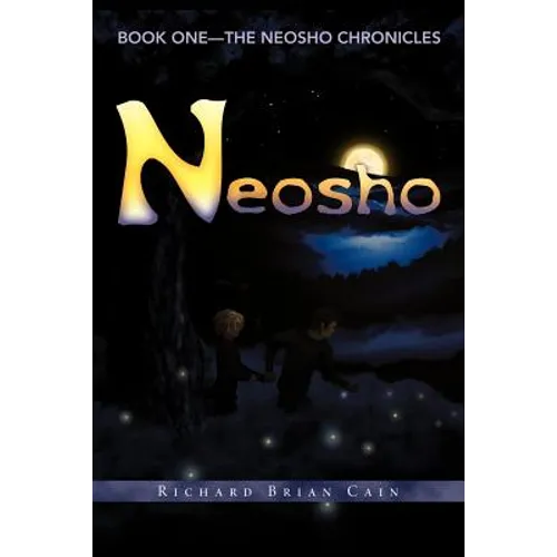 Neosho: Book One - The Neosho Chronicles