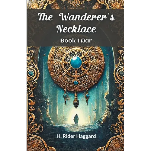 The Wanderer's Necklace Book I AAR