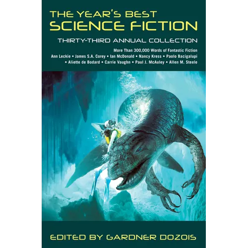 The Year's Best Science Fiction: Thirty-Third Annual Collection