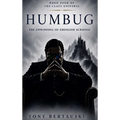 Humbug: The Unwinding of Ebenezer Scrooge