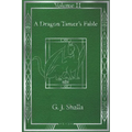 A Dragon Tamer's Fable