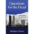 Questions for the Dead