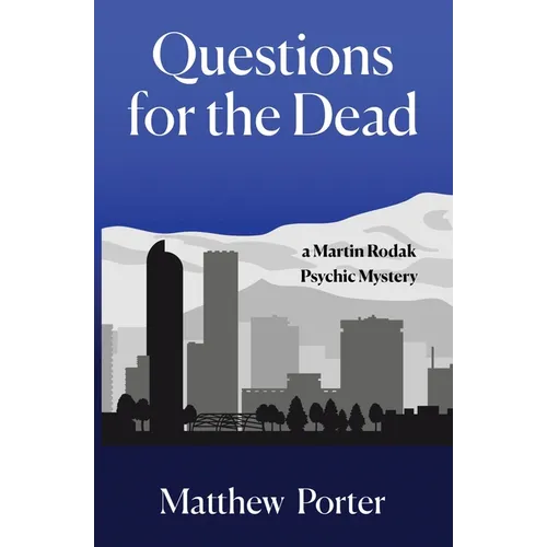 Questions for the Dead