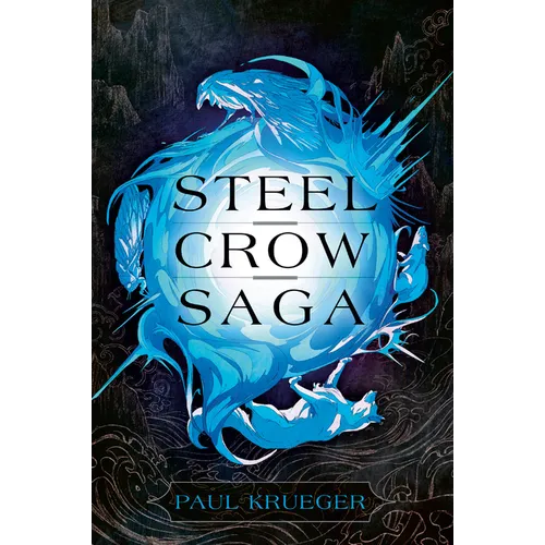 Steel Crow Saga