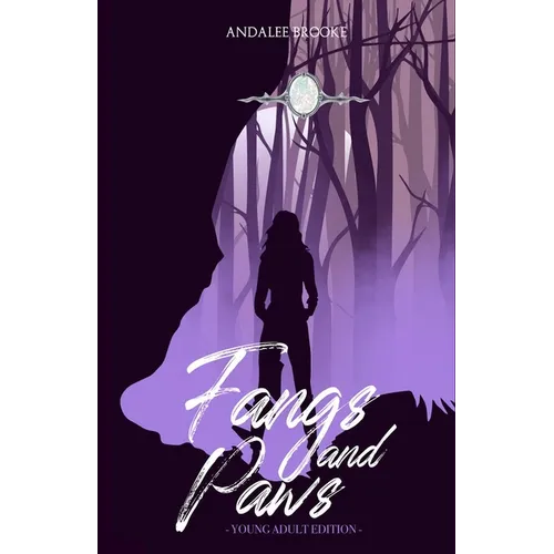 Fangs and Paws (Young Adult Version): The Blood Fate Series: Book One