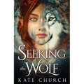 Seeking the Wolf