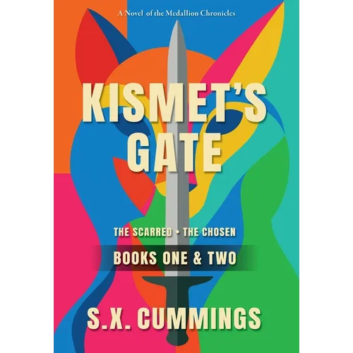 Kismet's Gate: The Scarred and The Chosen