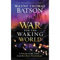 The War for the Waking World