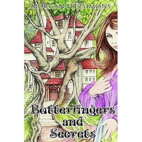 Butterfingers and Secrets