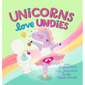 Unicorns Love Undies: A Fun Toilet Potty Training Book for Toddlers and Kids