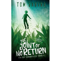 The Joint of No Return