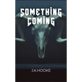 Something Coming