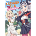 Farming Life in Another World Volume 1