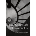 The Strange Life of Ivan Osokin