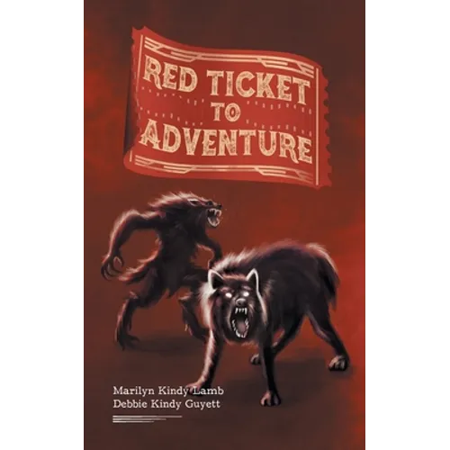 Red Ticket to Adventure