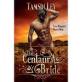 The Centaur's Bride: A Steamy Shapeshifter Romance