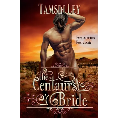 The Centaur's Bride: A Steamy Shapeshifter Romance