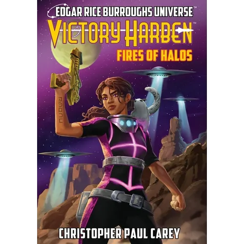 Victory Harben: Fires of Halos (Edgar Rice Burroughs Universe)